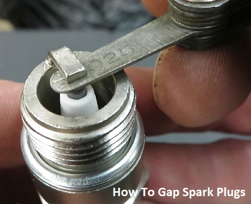 How To Gap Spark Plugs