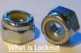 What Is Locknut