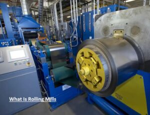 What Is Rolling Mills