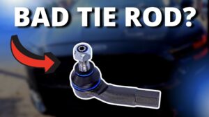 Symptoms Of Bad Tie Rod End